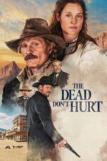 Nonton Film The Dead Don’t Hurt (2024) CINEKEREN