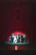 Nonton Film The 8 Show (2024) CINEKEREN