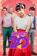 Nonton Film Sweet 20 (2017) CINEKEREN