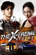 Nonton Film The X-Treme Riders (2023) CINEKEREN