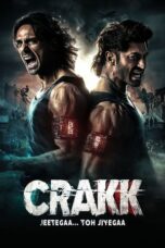 Nonton Film Crakk: Jeetega… Toh Jiyegaa (2024) CINEKEREN