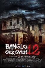 Nonton Film Bungalow Section 12 (2024) CINEKEREN
