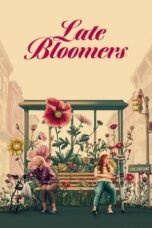 Nonton Film Late Bloomers (2024) CINEKEREN