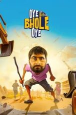 Nonton Film Oye Bhole Oye (2024) CINEKEREN