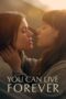 Nonton Film You Can Live Forever (2023) CINEKEREN Nonton Film You Can Live Forever (2023) CINEKEREN