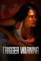 Nonton Film Trigger Warning (2024) CINEKEREN Nonton Film Trigger Warning (2024) CINEKEREN