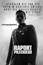 Nonton Film Pilecki’s Report (2023) CINEKEREN