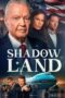Nonton Film Shadow Land (2024) CINEKEREN Nonton Film Shadow Land (2024) CINEKEREN