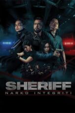 Nonton Film Sheriff: Narko Integriti (2024) CINEKEREN