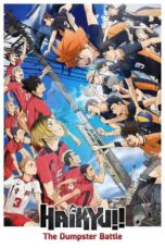 Nonton Film HAIKYU!! The Dumpster Battle (2024) CINEKEREN
