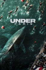 Nonton Film Under Paris (2024) CINEKEREN