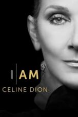 Nonton Film I Am: Celine Dion (2024) CINEKEREN