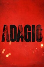 Nonton Film Adagio (2023) CINEKEREN
