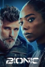 Nonton Film Bionic (2024) CINEKEREN