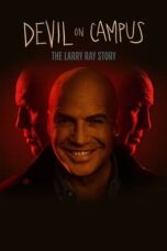 Nonton Film Devil on Campus: The Larry Ray Story (2024) CINEKEREN
