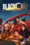 Nonton Film Blackout (2024) CINEKEREN Nonton Film Blackout (2024) CINEKEREN