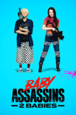 Nonton Film Baby Assassins 2 Babies (2023) CINEKEREN