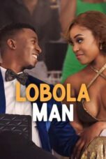 Nonton Film Lobola Man (2024) CINEKEREN