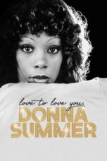 Nonton Film Love to Love You, Donna Summer (2023) CINEKEREN