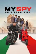 Nonton Film My Spy the Eternal City (2024) CINEKEREN