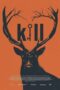 Nonton Film Kill (2024) CINEKEREN Nonton Film Kill (2024) CINEKEREN