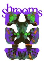Nonton Film Shrooms (2023) CINEKEREN