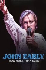 Nonton Film John Early: Now More Than Ever (2023) CINEKEREN