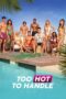 Nonton Film Too Hot to Handle Season 2-4 (2021-2022) CINEKEREN