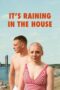 Nonton Film It’s Raining in the House (2024) CINEKEREN Nonton Film It’s Raining in the House (2024) CINEKEREN