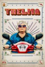 Nonton Film Thelma (2024) CINEKEREN