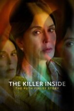 Nonton Film The Killer Inside: The Ruth Finley Story (2024) CINEKEREN