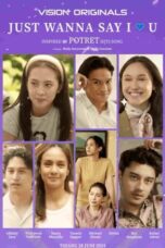Nonton Film Just Wanna Say I Love U (2024) CINEKEREN