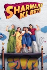 Nonton Film Sharmajee Ki Beti (2024) CINEKEREN