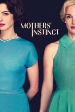 Nonton Film Mothers’ Instinct (2024) CINEKEREN