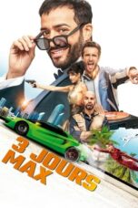 Nonton Film 3 Days Max (2023) CINEKEREN