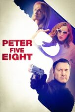 Nonton Film Peter Five Eight (2024) CINEKEREN