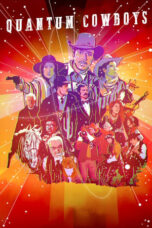 Nonton Film Quantum Cowboys (2023) CINEKEREN