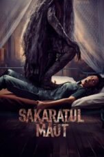 Nonton Film Sakaratul Maut (2024) CINEKEREN