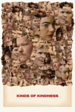Nonton Film Kinds of Kindness (2024) CINEKEREN