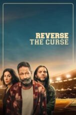 Nonton Film Reverse the Curse (2024) CINEKEREN