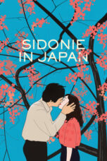 Nonton Film Sidonie In Japan (2024) CINEKEREN