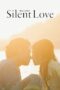 Nonton Film Silent Love (2024) CINEKEREN