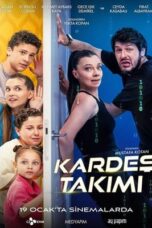 Nonton Film Brother Team – Kardes Takimi (2024) CINEKEREN