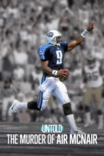Nonton Film Untold: The Murder of Air McNair (2024) CINEKEREN