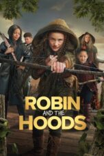 Nonton Film Robin and the Hoods (2024) CINEKEREN