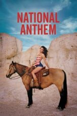 Nonton Film National Anthem (2024) CINEKEREN