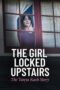 Nonton Film The Girl Locked Upstairs: The Tanya Kach Story (2024) CINEKEREN Nonton Film The Girl Locked Upstairs: The Tanya Kach Story (2024) CINEKEREN