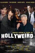 Nonton Film Once Upon a Time in Hollyweird (2024) CINEKEREN