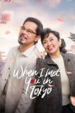 Nonton Film When I Met You In Tokyo (2023) CINEKEREN