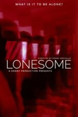 Nonton Film Lonesome (2023) CINEKEREN